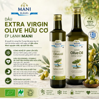 Dầu Olive hữu cơ nguyên chất ép lạnh Mani Organic Extra Virgin Olive Oil
