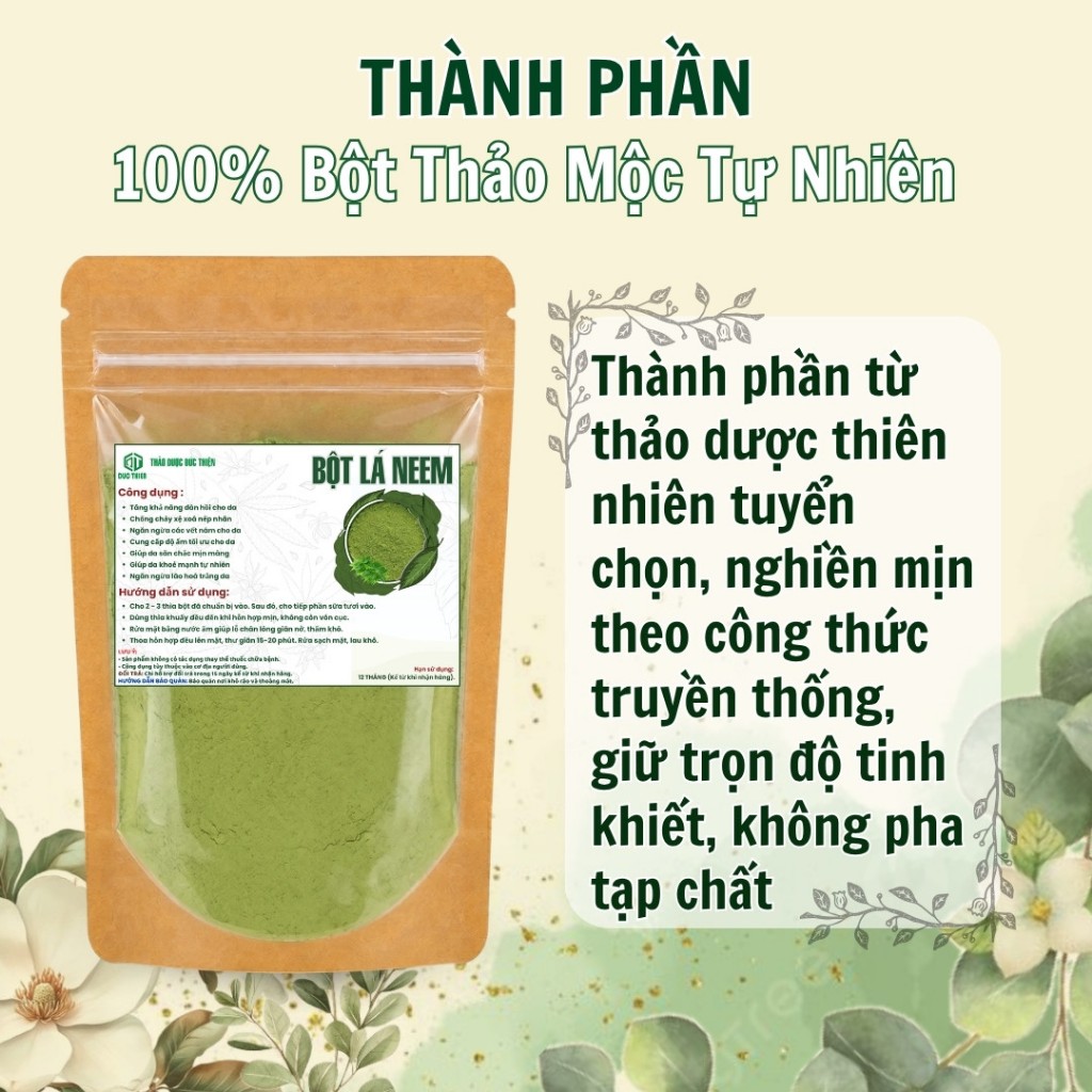Bột Lá Neem Đức Thiện (Mịn, Sạch, Thơm) - Giảm Mun, Dưỡng Trắng Da, Đẹp Da, Chống Lão Hoá, Mờ Thâm