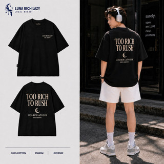 Áo Thun Oversize Nam Nữ Form Rộng Basic Unisex Cotton 100% 250GSM Tay Lỡ Local Brand Luna Rich Lazy