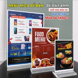 Bảng menu mica, Bảng menu A4, A5, A6 trong suốt 2 mặt, đế dày 8mm - Mica cao cấp