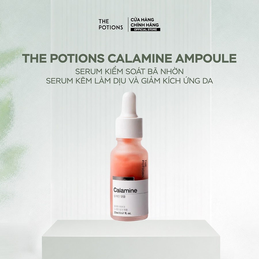 Serum Kiểm Soát Bã Nhờn Serum Kẽm Làm Dịu Và Giảm Kích Ứng Da THE POTIONS CALAMINE AMPOULE 20ML