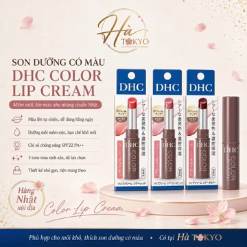 💋 DHC Color Lip Cream – Son Dưỡng Có Màu Nhật Bản: Môi Xinh Rạng Rỡ, Dưỡng Ẩm Suốt Ngày Dài! 🌸☀️