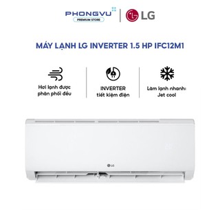 IFC12M1 - Máy Lạnh LG Inverter 1.5HP IFC12M1 12000BTU Jet Cool Làm Lạnh Nhanh Tiết Kiệm Điện Phòng 15-20m² - BH 12 tháng
