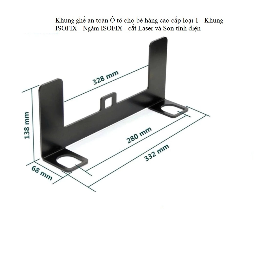 Khung ghế an toàn Ô tô cho bé hàng cao cấp loại 1 - Khung ISOFIX - Ngàm ISOFIX tiện dụng