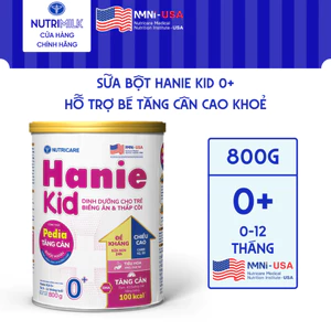 Sữa Bột HANIE KID 0+ Nutricare Cho Bé Suy Dinh Dưỡng Biếng Ăn Thấp Còi Sữa Non 24H Cao Năng Lượng Từ 0-12 Tháng 800G