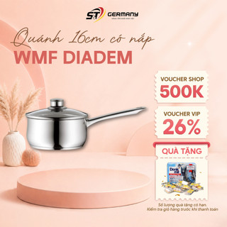 HCM Quánh WMF DIADEM 16cm có nắp chất liệu thép không gỉ cao cấp GermanySnT 240182