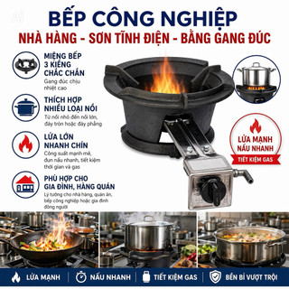 Bếp Công Nghiệp Nhà Hàng ® -  Sơn Tĩnh Điện - Bằng Gang Đúc, Miệng Bếp Hàn 3 Kiềng Chắc Chắn, Thích Hợp Nhiều Loại Nồi