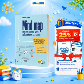 Sách - Mind Map English phrasal verbs, collocations and idioms - Cụm động từ, cụm từ và thành ngữ tiếng Anh qua sơ đồ