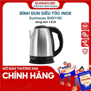 Ấm siêu tốc inox 1.8L Sunhouse SHD1182 - Bảo hành chính hãng 12 tháng