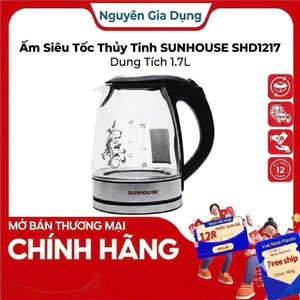 Ấm Siêu Tốc Thủy Tinh SUNHOUSE SHD1217 Dung Tích 1.7L
