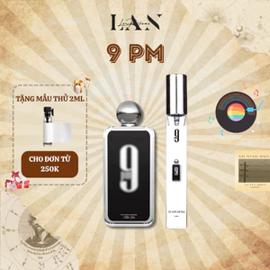 Nước Hoa Chiết Afnan 9PM, Tinh Dầu Nước Hoa Nam LAN PERFUME Phong Cách Cá Tính, Đậm Đà, Đẳng Cấp