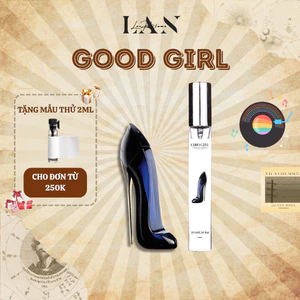 Nước Hoa Chiết Good Girl, Tinh Dầu Nước Hoa Nữ LAN PERFUME Phong Cách Cuốn hút, Gợi cảm, Lôi cuốn