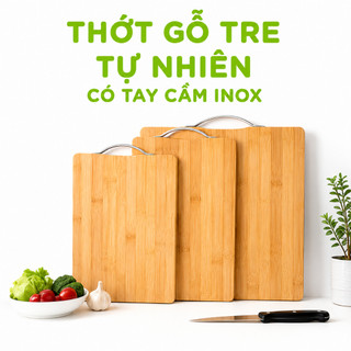 Thớt Gỗ Tre Bamboo Cao Cấp Tay Cầm Inox GD30 - Thớt Gỗ Tre Tự Nhiên Bamboo Cắt Thái Thịt, Rau Củ