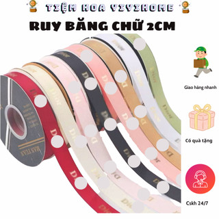 [Chữ Ngẫu Nhiên] LẺ 2 MÉT Ruy Băng Lụa Chữ 2cm, 2.5cm Cao Cấp Gói Hoa Trang Trí DIY Handmade YiYihome