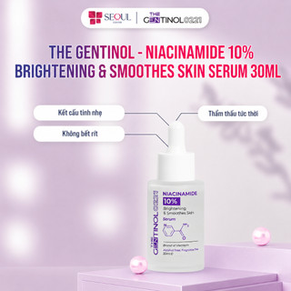 Serum Niacinamide kiểm soát dầu, mụn, dưỡng trắng, giảm nếp nhăn, trẻ hóa làn da The Gentinol 0221 30ml