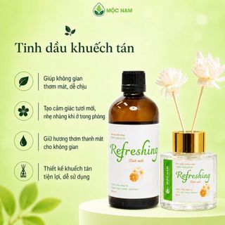 Tinh dầu thơm phòng Refreshing Mộc Nam - Hương cam quýt, phong lữ thư giãn, khử mùi phòng