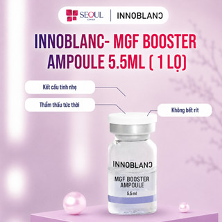 Innoblanc – MGF Booster Ampoule 5.5ml | Dưỡng Ẩm, Dưỡng Trắng, Mờ Thâm, Tái Tạo Da Sẹo Rỗ & Lão Hóa