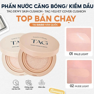 Phấn Nước Mỏng Nhẹ TAG Velvet Cover Cushion & TAG Dewy Skin Cushion (15g)