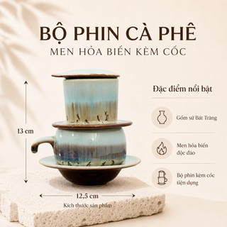 Bộ phin pha cà phê men hỏa biến kèm cốc nhiều họa tiết thủ công để pha coffee - Gốm sứ Bát Tràng - Gốm Việt Pottery