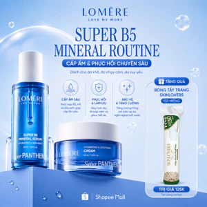 Combo cấp ẩm phục hồi LOMERE SUPER B5 Serum khoáng và Kem dưỡng Super Panthenol Thermal Water 50ml