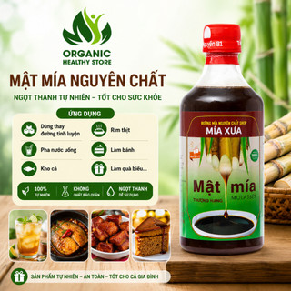 Mật mía nguyên chất 650g Mía Xưa - Hỗ trợ thanh lọc, chữa lành cơ thể một cách tự nhiên