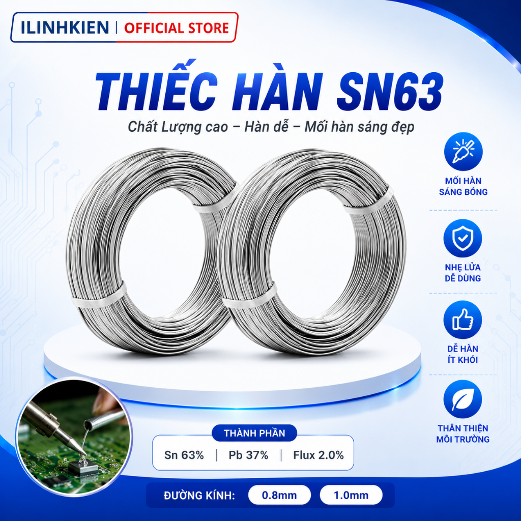 Thiếc hàn nhựa thông SN63/37 chính hãng ILinhkien siêu bóng siêu nhẹ lửa