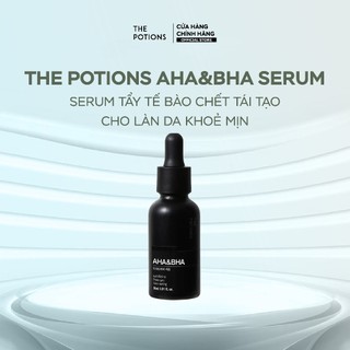 Serum Tẩy Tế Bào Chết Tái Tạo Cho Làn Da Khỏe Mịn The Potions AHA&BHA Serum 30ml