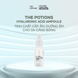 Tinh Chất HA Cấp ẩm, Dưỡng ẩm Cho Da Căng Bóng The Potions Hyaluronic Acid Ampoule 20ml