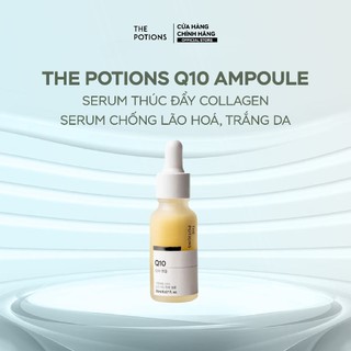 Serum Thúc Đẩy Collagen Serum Chống Lão Hóa, Trắng Da THE POTIONS Q10 AMPOULE 20ML Làm Mờ Vết Thâm