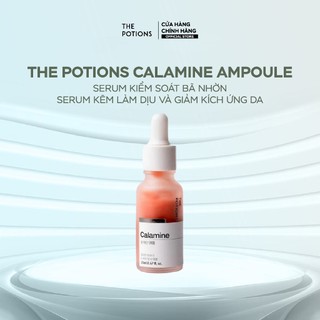 Serum Kiểm Soát Bã Nhờn Serum Kẽm Làm Dịu Và Giảm Kích Ứng Da THE POTIONS CALAMINE AMPOULE 20ML