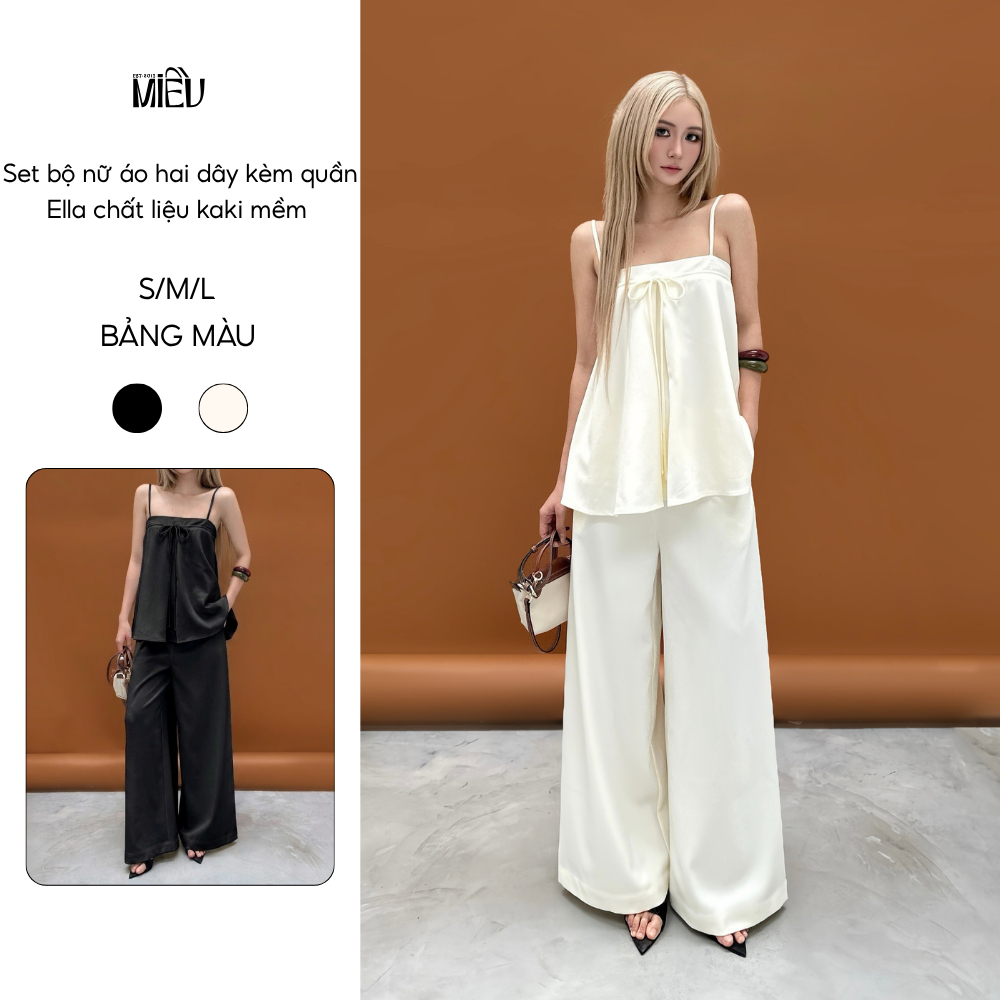 Set bộ nữ áo hai dây kèm quần Ella Miều Est.2013 chất liệu kaki mềm màu kem thanh lịch thời trang