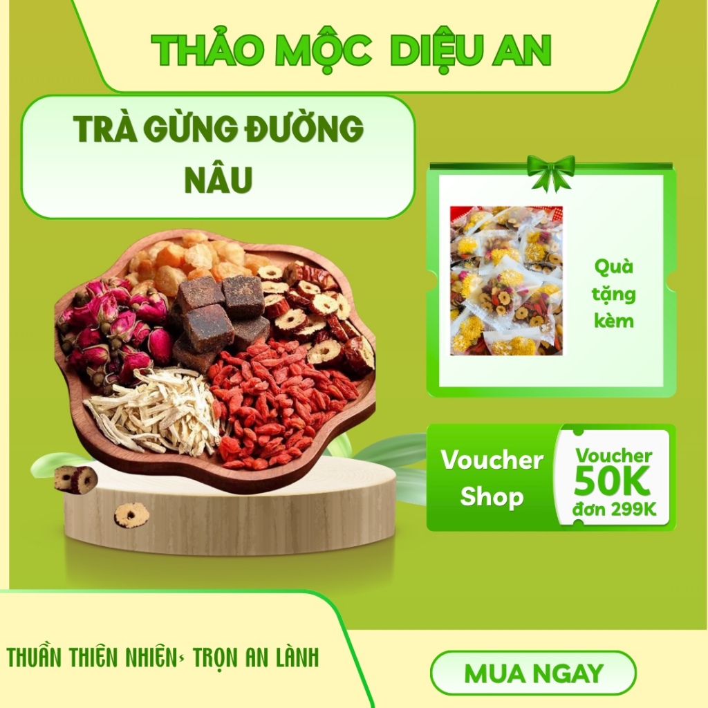 Trà Gừng Đường Nâu Diệu An - Thảo Mộc Giữ Ấm Áp Cơ Thể, Đẹp Da, Tăng Sức Đề Kháng, Dịu Nhẹ Ngày Dâu