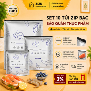 Set 10 Túi zip bạc đựng thực phẩm tươi sống, chất liệu nhôm titan có khoá tiện lợi, tái sử dụng