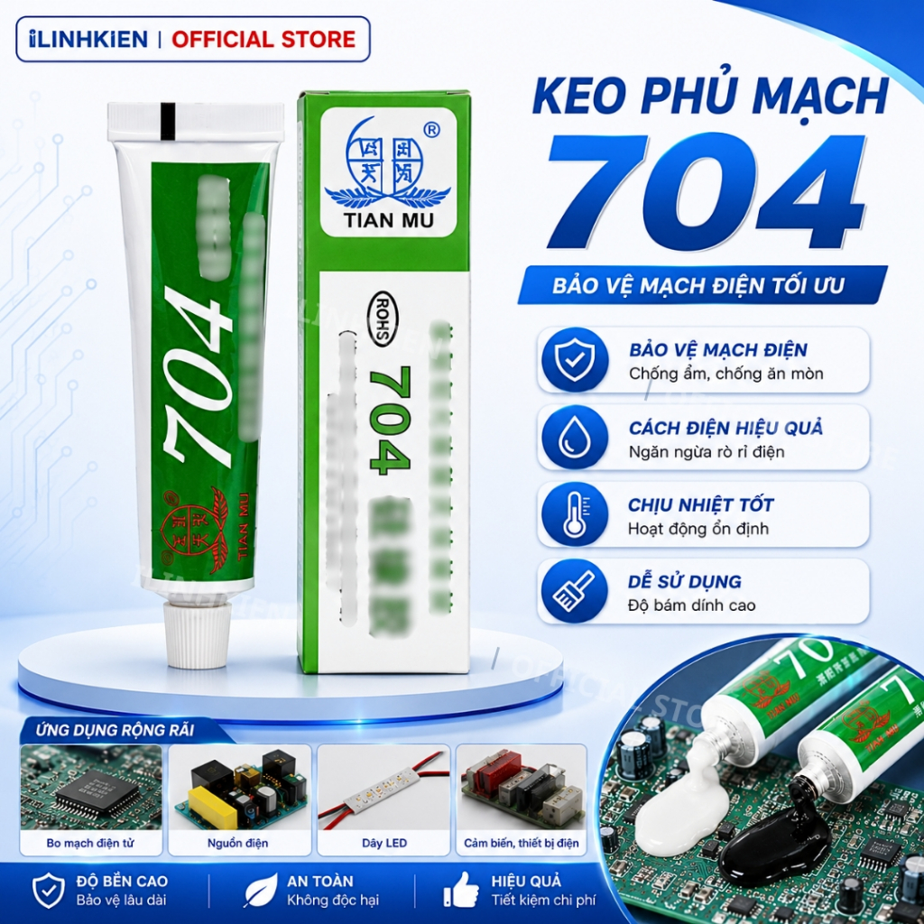 Keo 704 phủ mạch cách điện, chịu nhiệt chống ẩm, bảo vệ bo mạch chính hãng ilinhkien.
