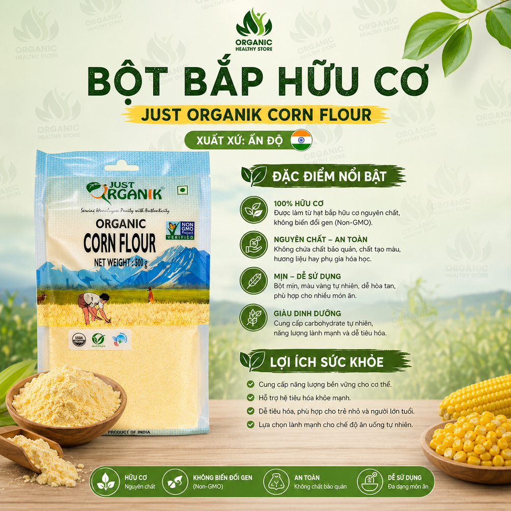 [2027] Bột Bắp Hữu Cơ Just Organik corn flour 500g