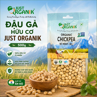 Đậu Gà Hữu Cơ Just Organik chickpeas - nhập Ấn Độ
