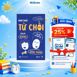 Sách - Nghệ Thuật Từ Chối – Cách Nói Không Mà Vẫn Có Được Đồng Thuận