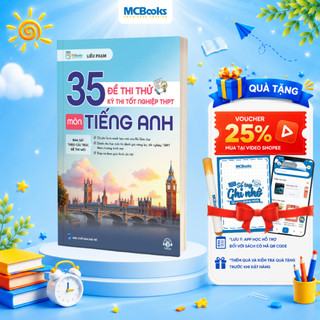 Sách - 35 Đề Thi Thử Kỳ Thi Tốt Nghiệp THPT Môn Tiếng Anh