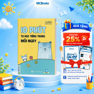 Sách - 10 Phút Tự Học Tiếng Trung Mỗi Ngày (Tái bản 2019)