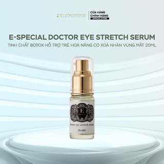 Tinh Chất Botox E-SPECIAL DOCTOR EYE STRETCH SERUM Hỗ Trợ Trẻ Hoá Nâng Cơ Xoá Nhăn Vùng Mắt 20ml