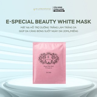 Mặt nạ E-SPECIAL BEAUTY WHITE MASK Hỗ Trợ Dưỡng trắng Làm Trắng Da Giúp Da Căng Bóng Suốt Ngày Dài 20ML/miếng