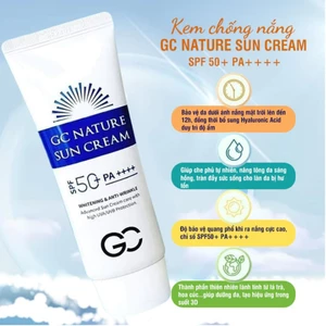 Kem Chống Nắng GC Nature Sun Cream Nâng Tone Dưỡng Trắng SPF 50+ PA++++ (Chính Hang)