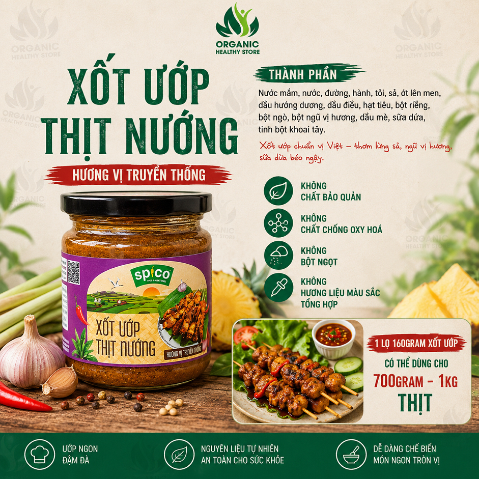 Xốt Ướp Thịt Nướng SPICO Không bột ngọt, Không hương liệu màu sắc tổng hợp