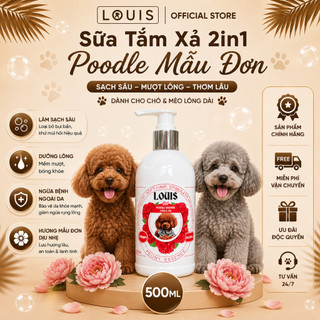 Sữa Tắm Xả Cho Chó Mèo 2in1 Louis POODLE MẪU ĐƠN 3-500ml, Sữa Tắm Kiêm Dầu Xả Chó Mèo Thú Cưng
