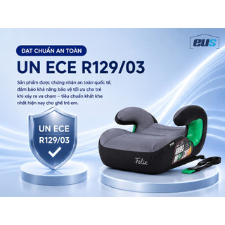 Ghế nâng an toàn trên ô tô cho trẻ em EUS Felix có Isofix, đạt chuẩn an toàn i-Size ECE R129/03