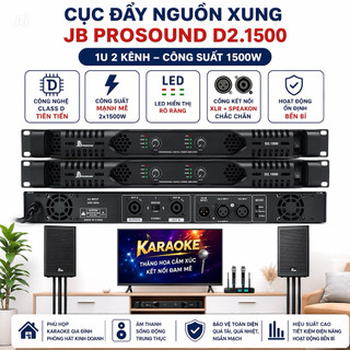 Cục Đẩy Nguồn Xung JB Prosound D2.1500, 1U 2 Kênh Công Xuất 1500w Sử Dụng Công Nghệ Class D Tiên Tiến, Công Suất Mạnh Mẽ