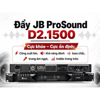 Cục Đẩy Nguồn Xung JB Prosound D2.1500, 1U 2 Kênh Công Xuất 1500w Sử Dụng Công Nghệ Class D Tiên Tiến, Công Suất Mạnh Mẽ