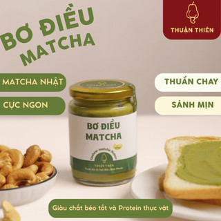 Bơ Điều Matcha Thuận Thiên - Bơ Hạt Điều Bùi Béo Sánh Mịn kết hợp với Matcha Nhật chát thanh, Bữa Sáng Tiện Lợi bổ dưỡng