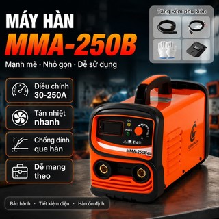 Máy hàn MMA-250B chính hãng – dùng que 2.5, tặng phụ kiện, BH 1 năm