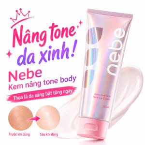 Nebe Kem Body Nâng Tone Tức Thì 120g, Tone Up Tự Nhiên Không Giả Trắng, Thấm Nhanh Không Bết Rít, Không Dính Áo Cho Body